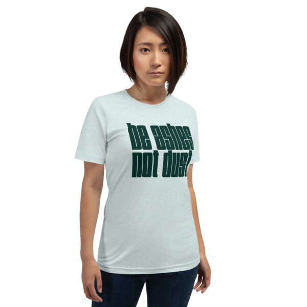 Be Ashes | T-Shirt in Prism Ice - Image 5