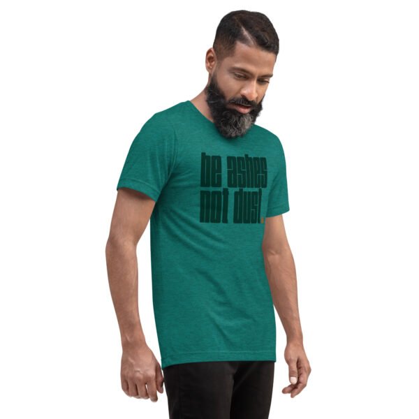 Be Ashes | Triblend T-shirt in Teal - Image 3